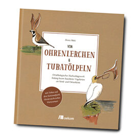 Ornithologischer Cartoon Ein Nachschlagewerk bislang kaum beachteter Vogelarten an Nord- und Ostsee. In Zusammenarbeit mit dem Nationalpark Niedersächsisches Wattenmeer Oekom 2024 80 Seiten | hardcover | € 19,00 ISBN: 978-3-98726-110-7